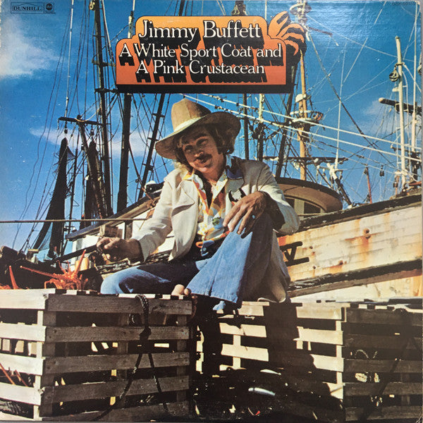 Jimmy Buffett - A White Sport Coat And A Pink Crustacean - LP