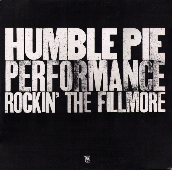 Humble Pie - Performance Rockin' The Fillmore - LP