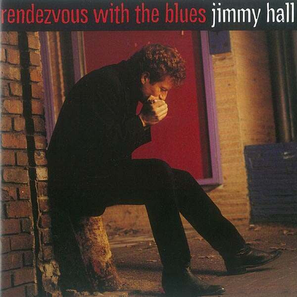 Jimmy Hall - Rendezvous With The Blues - CD