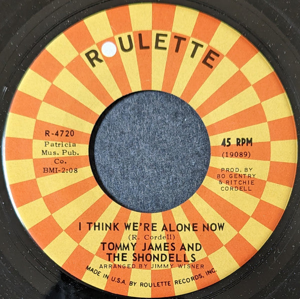 Tommy James & The Shondells - I Think We're Alone Now - 7"