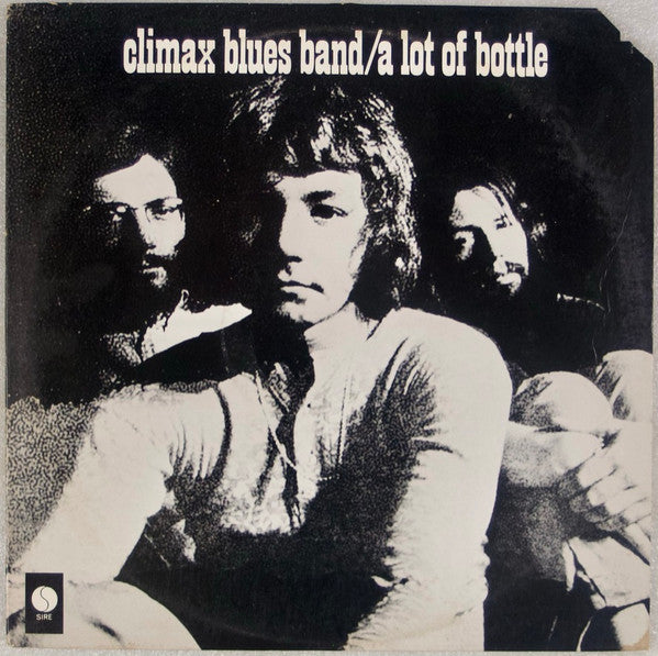 Climax Blues Band - A Lot Of Bottle - LP