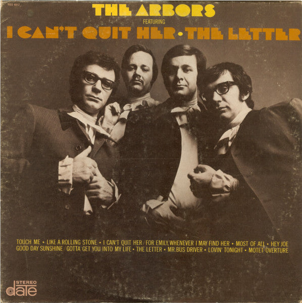 The Arbors - Featuring: I Can't Quit Her - The Letter - LP