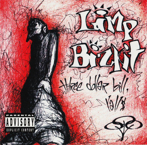 Limp Bizkit - Three Dollar Bill, Yall$ - CD