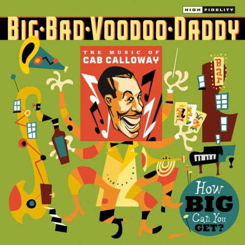 Big Bad Voodoo Daddy - How Big Can You Get?: The Music Of Cab Calloway - CD