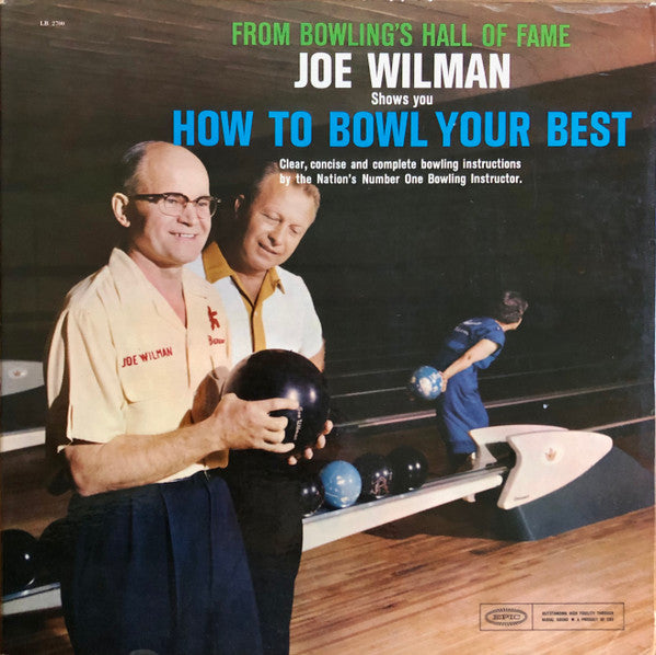 Joe Wilman - Joe Wilman Shows You How To Bowl Your Best - LP