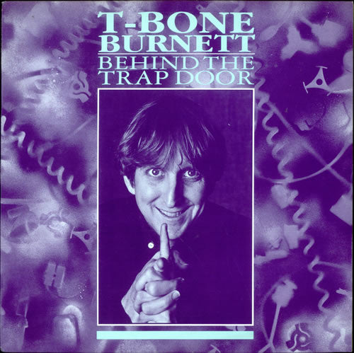 T-Bone Burnett - Behind The Trap Door - EP