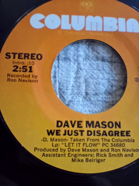 Dave Mason - We Just Disagree - 7"