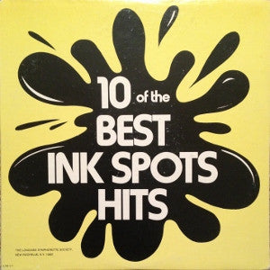 The Ink Spots - 10 Of The Best Ink Spots Hits - LP