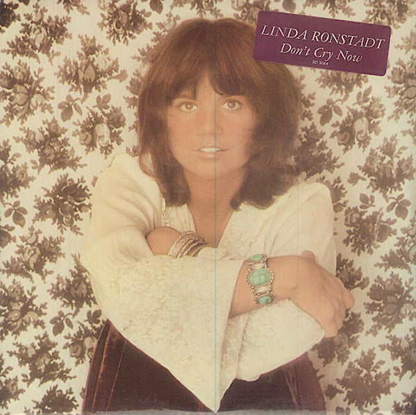 Linda Ronstadt - Don't Cry Now - LP
