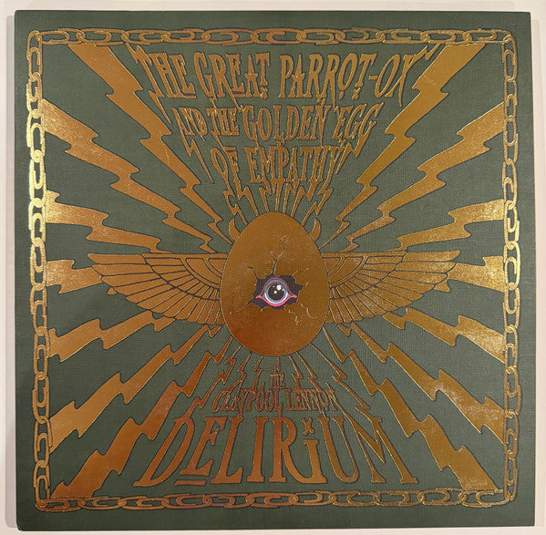 The Claypool Lennon Delirium - The Great Parrot-Ox And The Golden Egg Of Empathy - LP