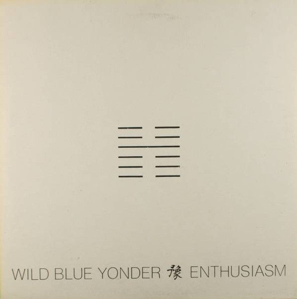 Wild Blue Yonder - Enthusiasm - LP