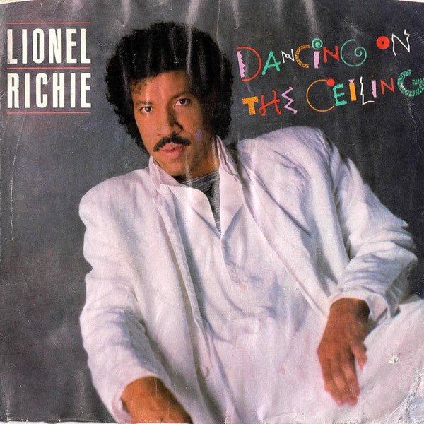 Lionel Richie - Dancing On The Ceiling - 7"