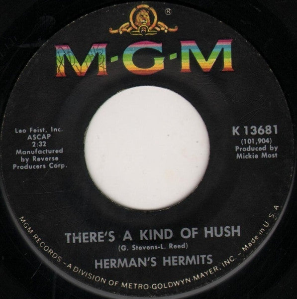 Herman's Hermits - There's A Kind Of Hush / No Milk Today - 7"