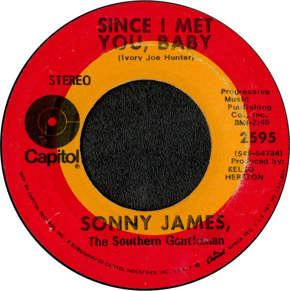 Sonny James - Since I Met You, Baby - 7"