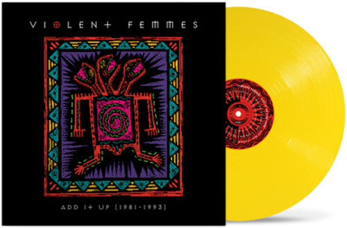 Violent Femmes - Add It Up (1981-1993) - Yellow Vinyl LP - New