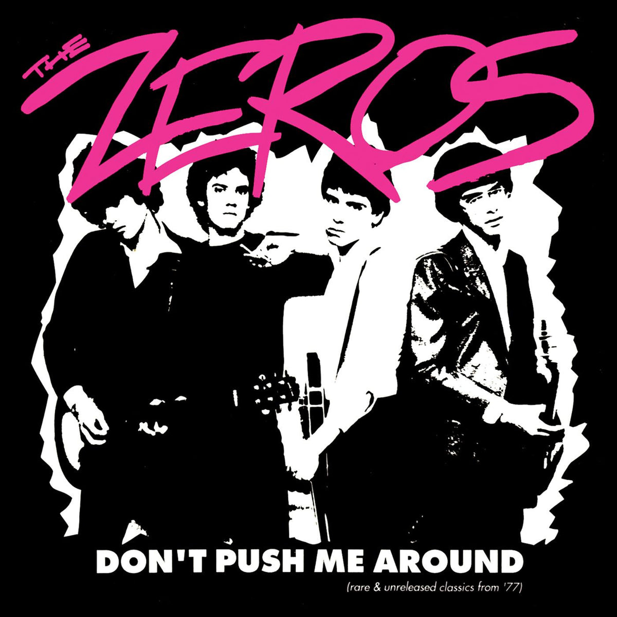 The Zeroes - Don't Push Me Around - LP - New