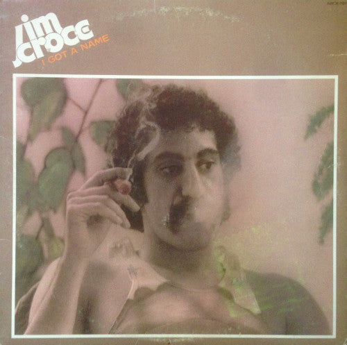 Jim Croce - I Got A Name - LP