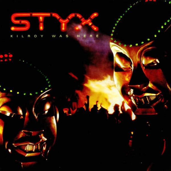 Styx - Kilroy Was Here - LP