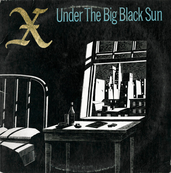 X - Under The Big Black Sun - LP