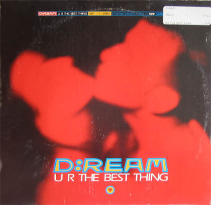 D:Ream - U R The Best Thing - 12"