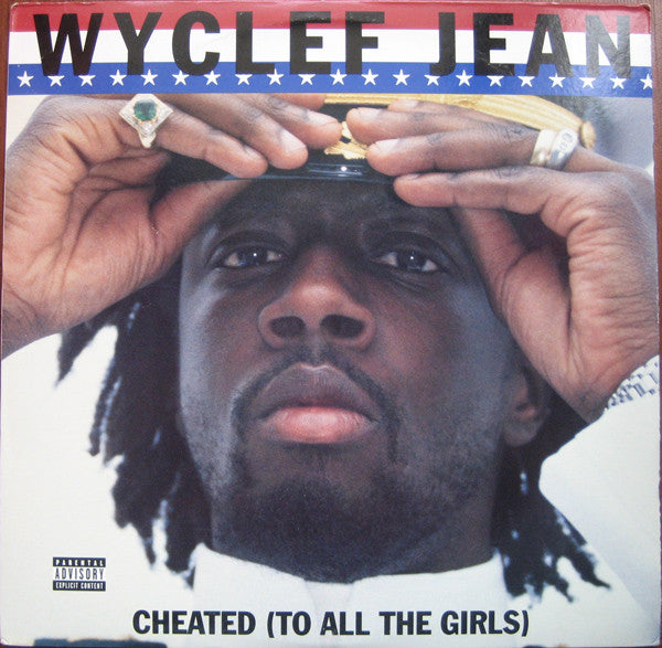 Wyclef Jean - Cheated (To All The Girls) - 12"