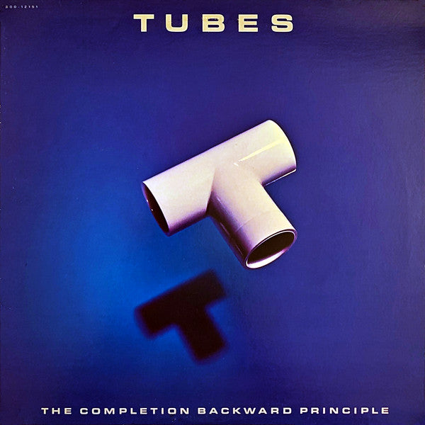 The Tubes - The Completion Backward Principle - LP
