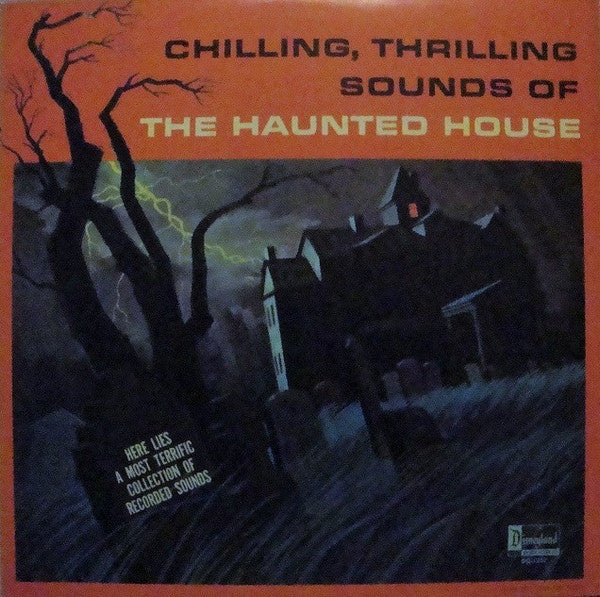 No Artist - Chilling, Thrilling Sounds Of The Haunted House - LP