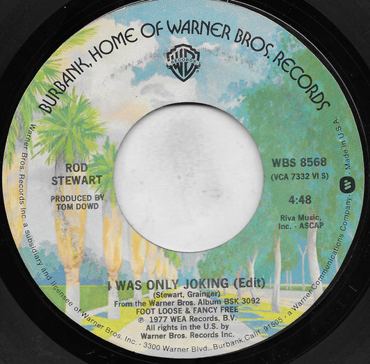 Rod Stewart - I Was Only Joking (Edit) - 7"