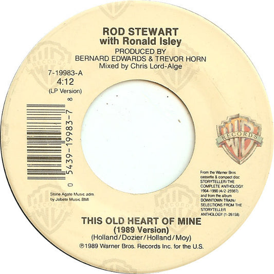 Rod Stewart - This Old Heart Of Mine - 7"