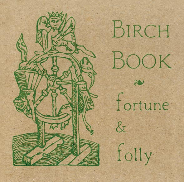Birch Book - Vol. II - Fortune & Folly - LP