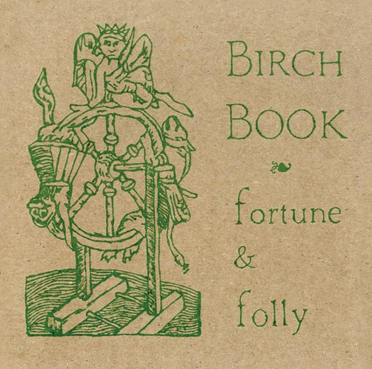 Birch Book - Vol. II - Fortune & Folly - LP