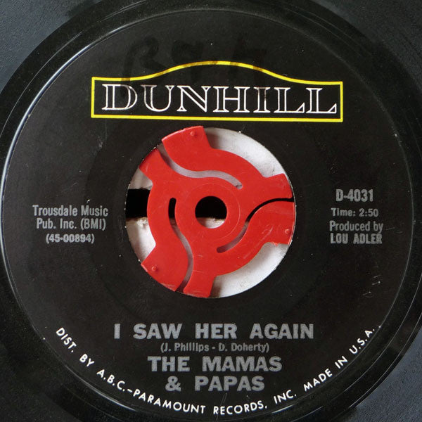 The Mamas & The Papas - I Saw Her Again / Even If I Could - 7"