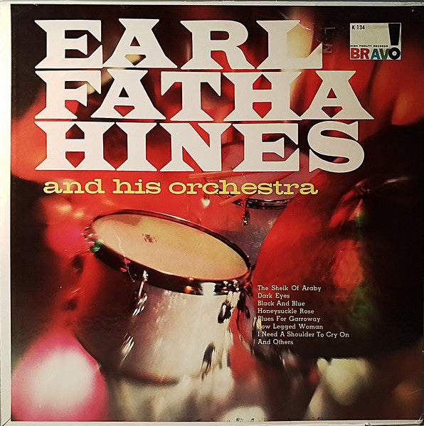 Earl Hines And His Orchestra - Earl "Fatha" Hines And His Orchestra - LP