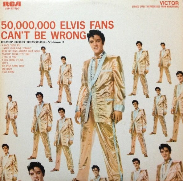 Elvis Presley - 50,000,000 Elvis Fans Can't Be Wrong (Elvis' Gold Records, Vol. 2) - LP