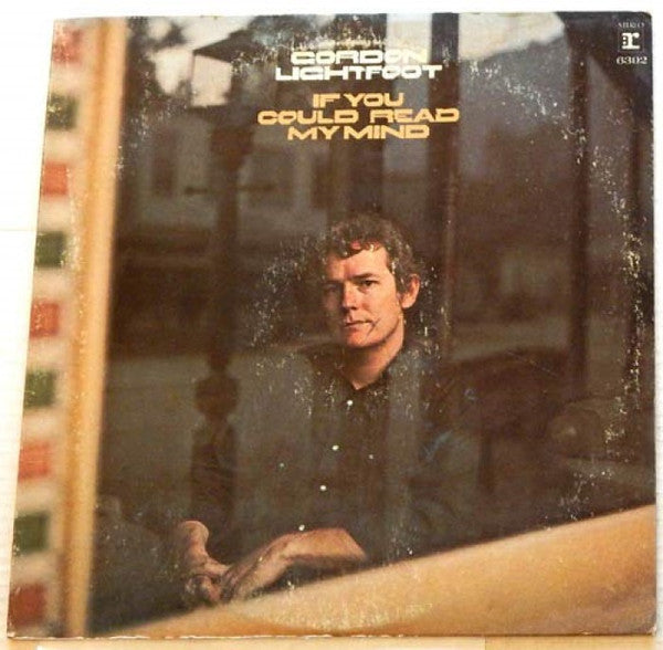 Gordon Lightfoot - If You Could Read My Mind - LP