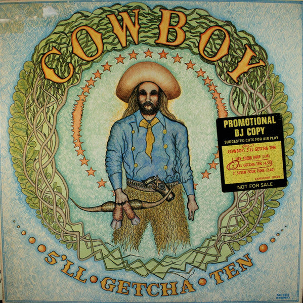 Cowboy - 5'll Getcha Ten - LP