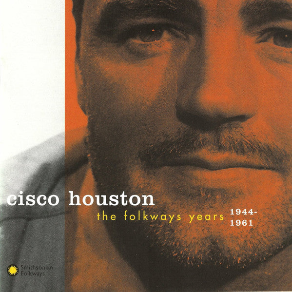 Cisco Houston - The Folkways Years 1944-1961 - CD