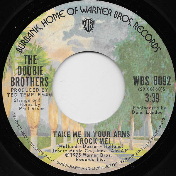 The Doobie Brothers - Take Me In Your Arms (Rock Me) - 7"