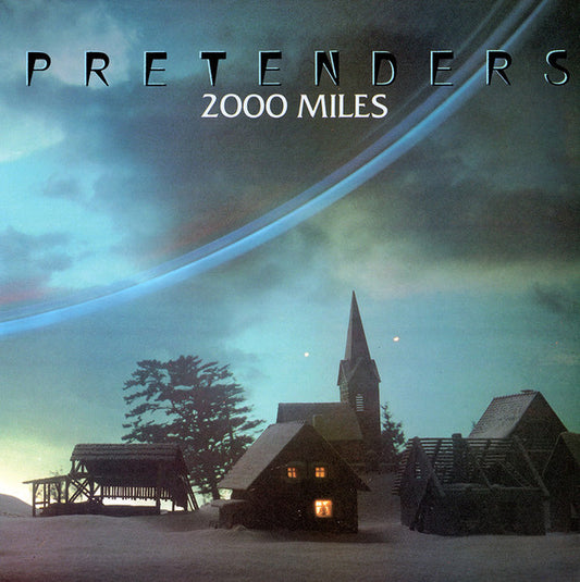 The Pretenders - 2000 Miles - 12"