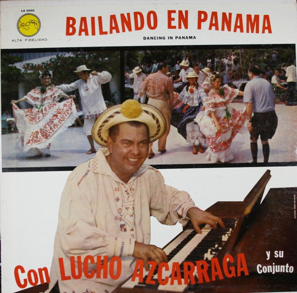 Lucho Azcarraga Y Su Conjunto - Bailando En Panama (Dancing In Panama) - LP