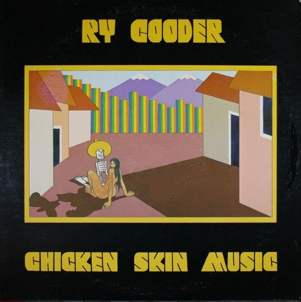 Ry Cooder - Chicken Skin Music - LP