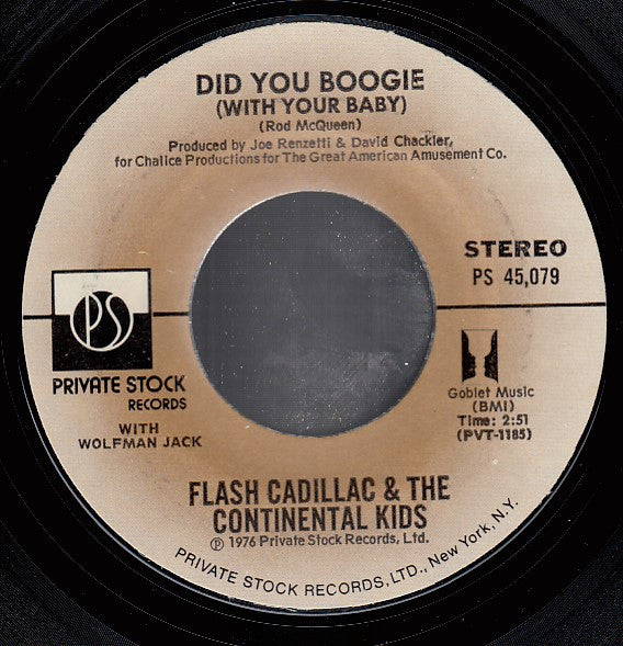 Flash Cadillac & The Continental Kids - Did You Boogie (With Your Baby) / Maybe It's All In My Mind - 7"