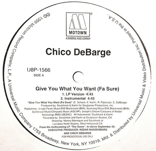 Chico DeBarge - Give You What You Want (Fa Sure) - 12"