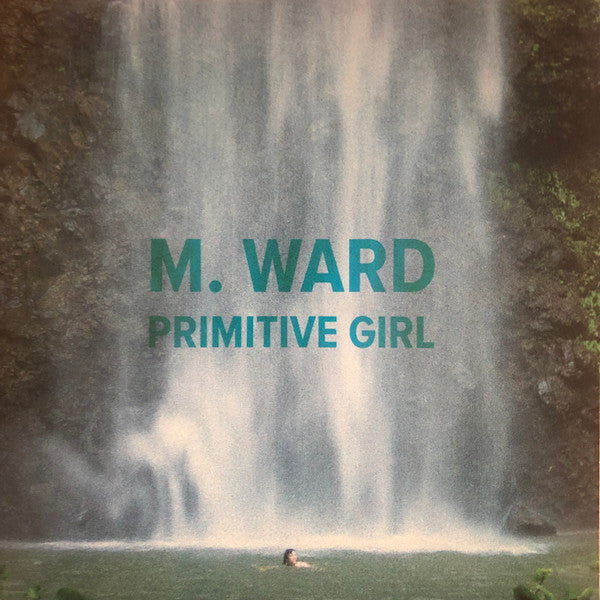 M. Ward - Primitive Girl - 7"
