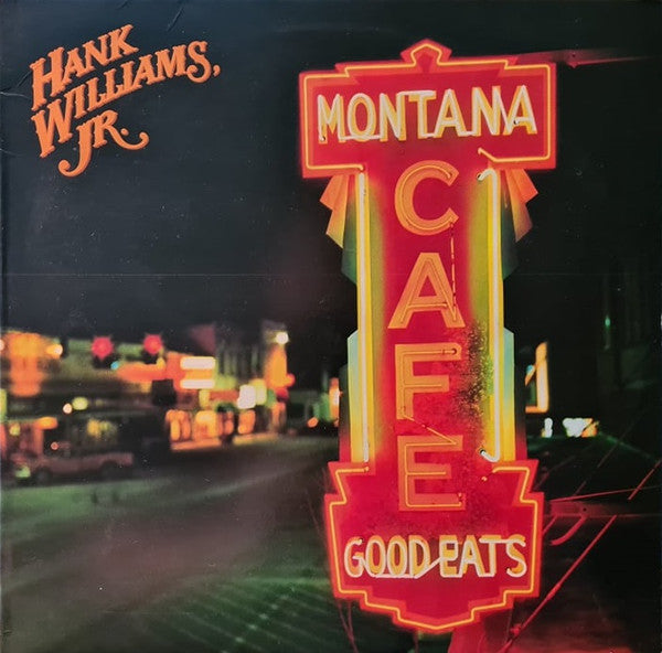 Hank Williams Jr. - Montana Cafe - LP
