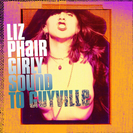 Liz Phair - Girly-Sound To Guyville - CD
