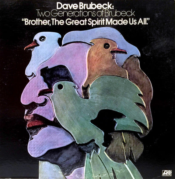 Dave Brubeck - Two Generations Of Brubeck "Brother, The Great Spirit Made Us All". - LP