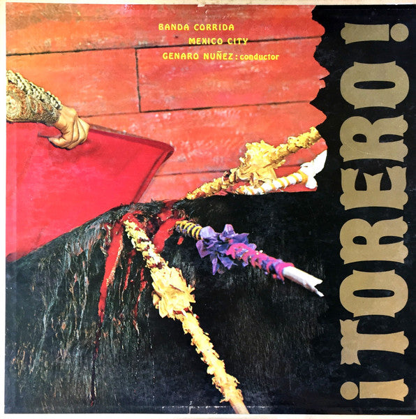 Banda Corrida Of Mexico City - ¡Torero! Music Of The Bull Ring - LP