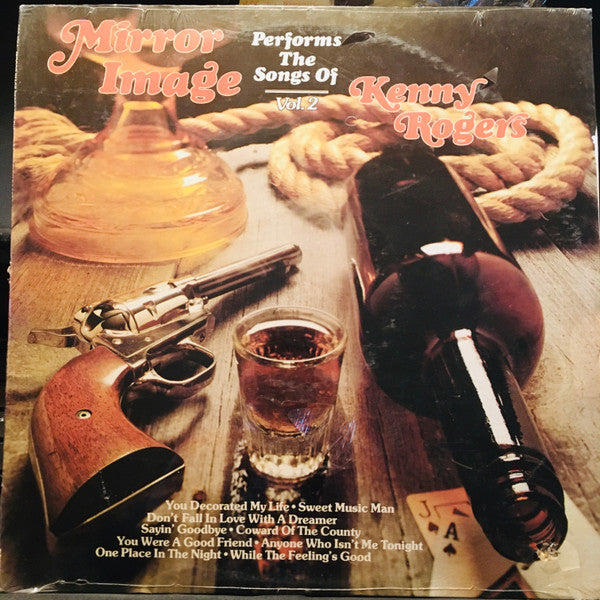 Mirror Image - Performs The Songs Of Kenny Rogers Vol. 2 - LP