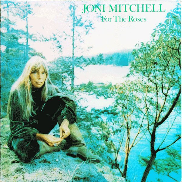 Joni Mitchell - For The Roses - LP